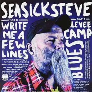 SP Seasick Steve: 7-write Me A Few Lines/levee Camp Blues