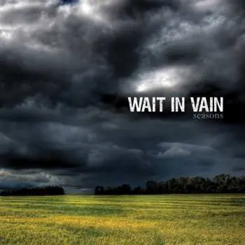CD Wait In Vain: Seasons