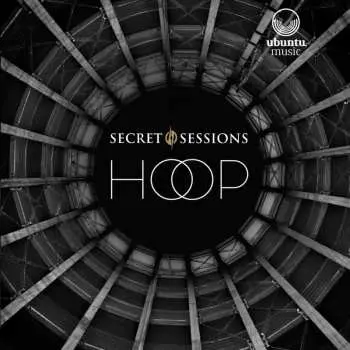 LP Secret Sessions: Hoop