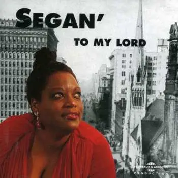 CD Segan': To My Lord