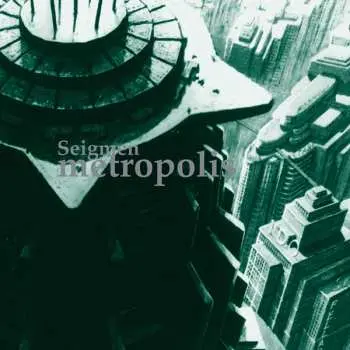 2LP Seigmen: Metropolis