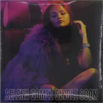 SP Selena Gomez: Single Soon CLR | LTD