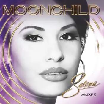 CD Selena: Moonchild Mixes