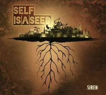 CD Self Is A Seed: Siren