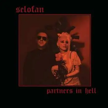 CD Selofan: Partners In Hell