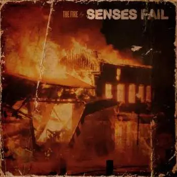 LP Senses Fail: The Fire