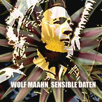 2LP Wolf Maahn: Sensible Daten
