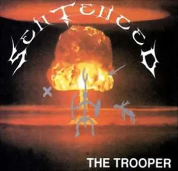 CD Sentenced: The Trooper