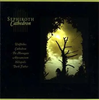 CD Sephiroth: Cathedron