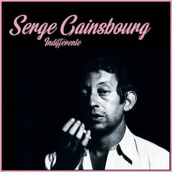 LP Serge Gainsbourg: Indifférente LTD