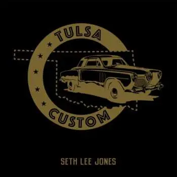 CD Seth Lee Jones: Tulsa Custom