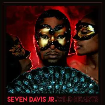 LP Seven Davis Jr.: Wild Hearts