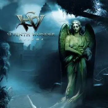 CD Seventh Wonder: Become