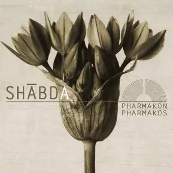 CD Shābda: Pharmakon / Pharmakos LTD