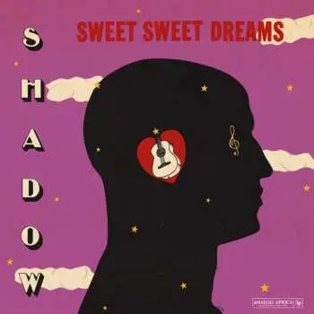CD Shadow: Sweet Sweet Dreams