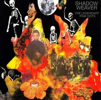 CD The Legendary Pink Dots: Shadow Weaver
