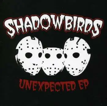 CD Shadowbirds: Unexpected EP