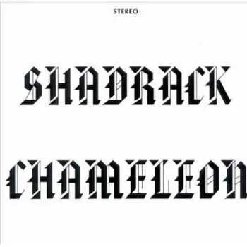 CD Shadrack: Shadrack Chameleon