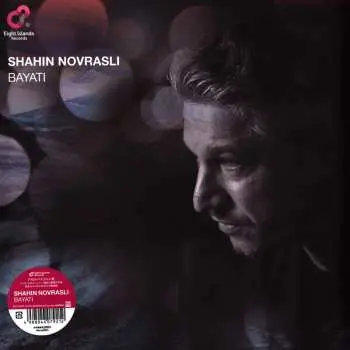 LP Shahin Novrasli: Bayati