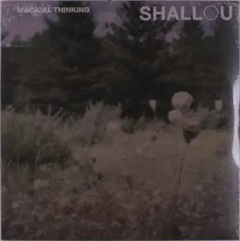 LP Shallou: Magical Thinking CLR