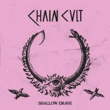 LP Chain Cult: Shallow Grave