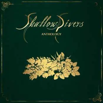 CD Shallow Rivers: Anthology