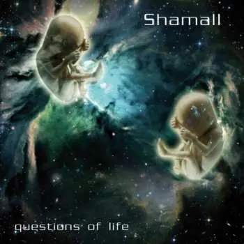 CD Shamall: Questions Of Life