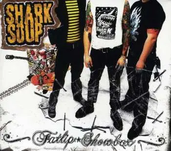 CD Shark Soup: Fatlip Showbox