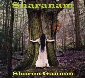 CD Sharon Gannon: Sharanam