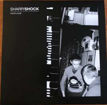 LP Sharp/Shock: Youth Club
