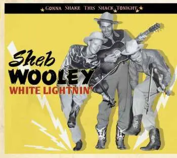 CD Sheb Wooley: White Lightnin'
