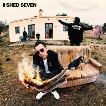 CD Shed Seven: A Matter Of Time