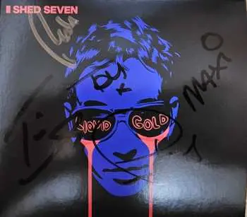 CD Shed Seven: Liquid Gold LTD