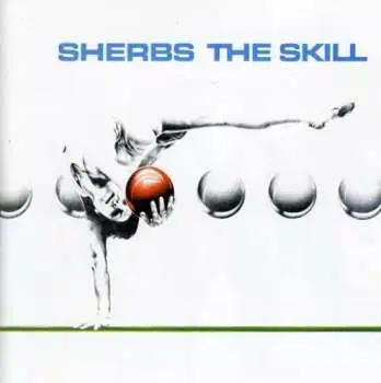 CD The Sherbs: The Skill