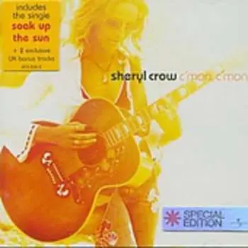 CD Sheryl Crow: C'mon, C'mon