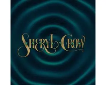 CD Sheryl Crow: Evolution