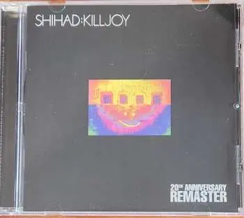 CD Shihad: Killjoy (30th Anniversary Remastered Edition) LTD