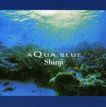 CD Shinji: Aqua Blue