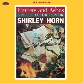 LP Shirley Horn: Embers and ashes LTD