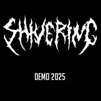 CD Shivering: Demo 2025 LTD