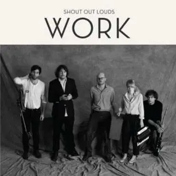 CD Shout Out Louds: Work