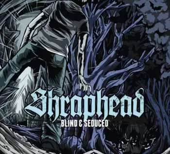 CD Shraphead: Blind & Seduced