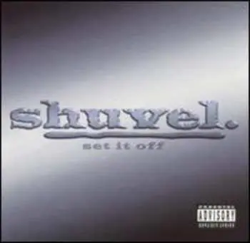 CD Shuvel: Set It Off