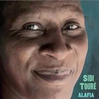 LP Sidi Touré: Alafia