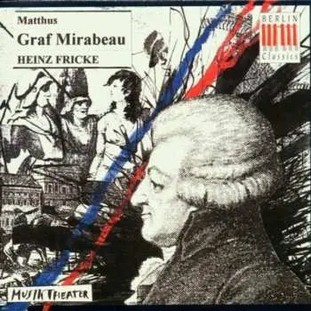 2CD Siegfried Matthus: Graf Mirabeau