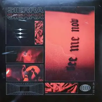 LP Sierra: See Me Now LTD