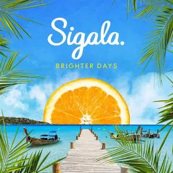CD Sigala: Brighter Days