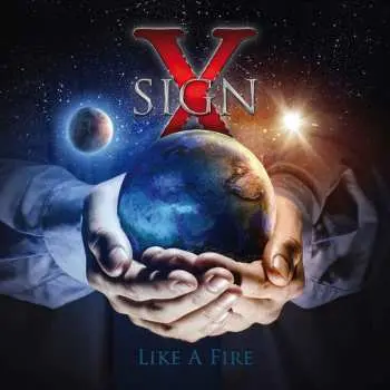 CD Sign X: Like A Fire
