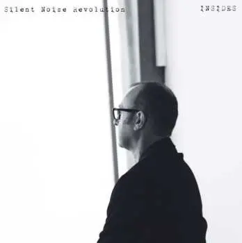 LP Silent Noise Revolution: Insides LTD