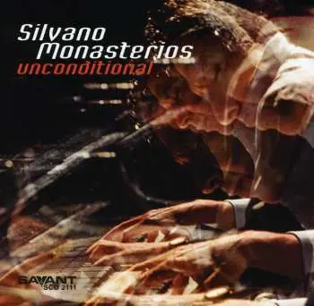 CD Silvano Monasterios: Unconditional